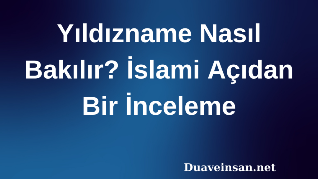 Yıldızname Nasıl Bakılır