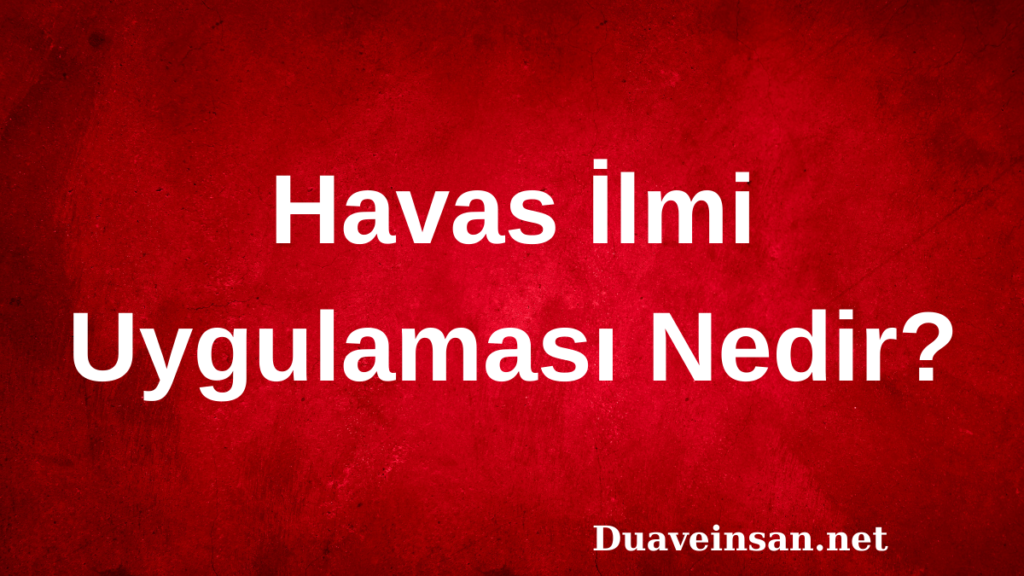 Havas ilmi uygulaması