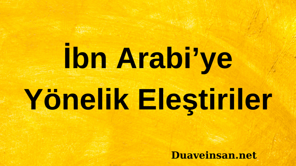 İbn Arabi’ye Yönelik Eleştiriler