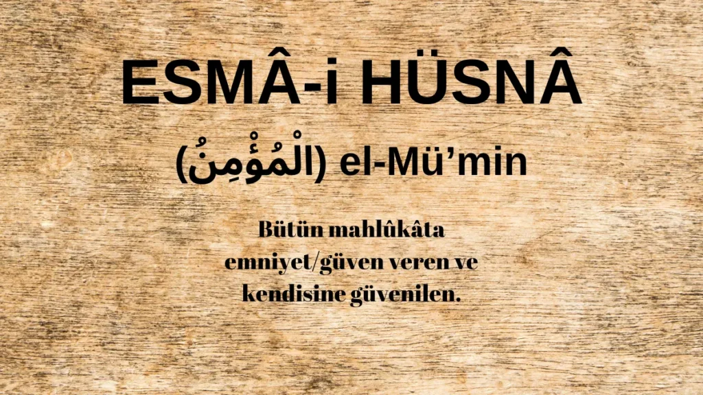 Esmaü’l Hüsna el-Mü’min