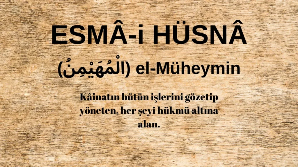 Esmaü’l Hüsna el-Müheymin