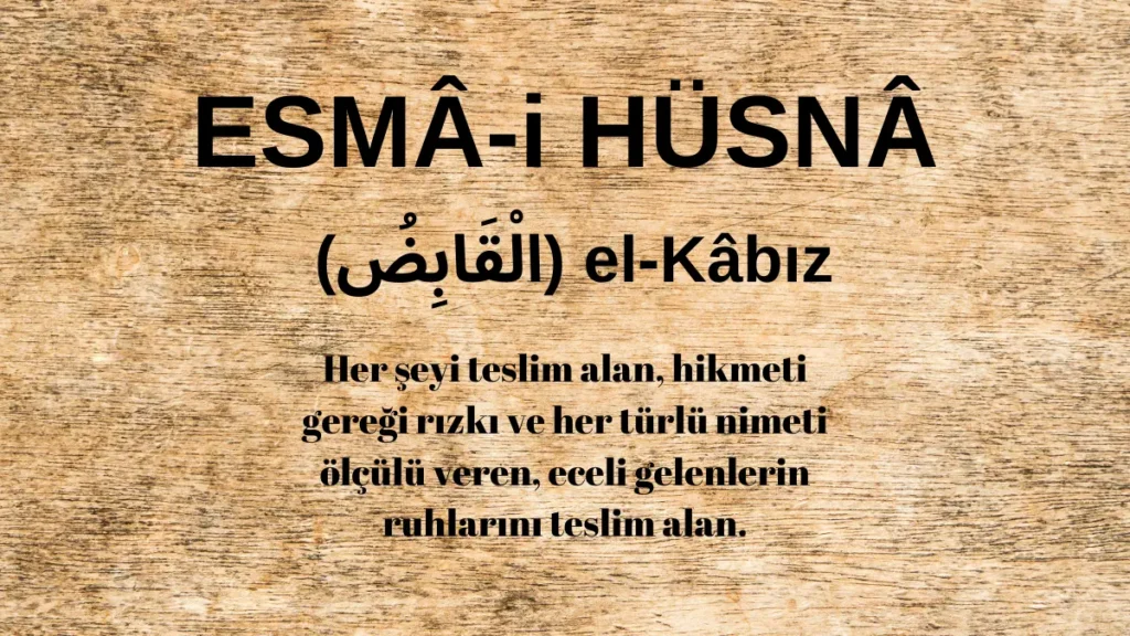 Esmaü’l Hüsna el-Kâbız