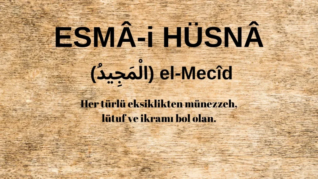 Esmaü’l Hüsna el-Mecîd