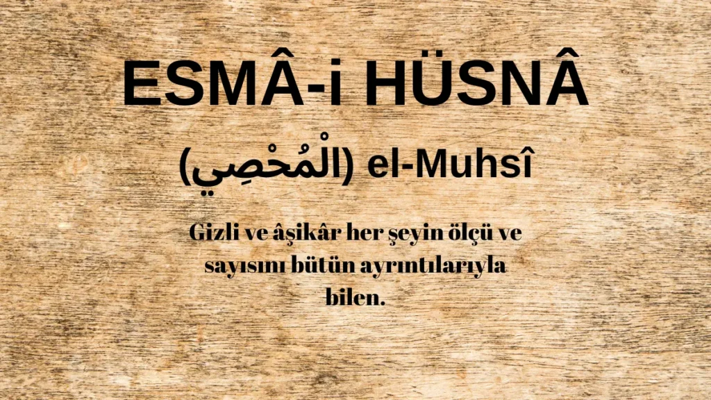 Esmaü’l Hüsna el-Muhsî