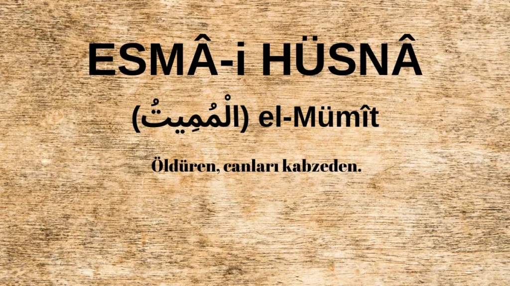 Esmaü’l Hüsna el-Mümît