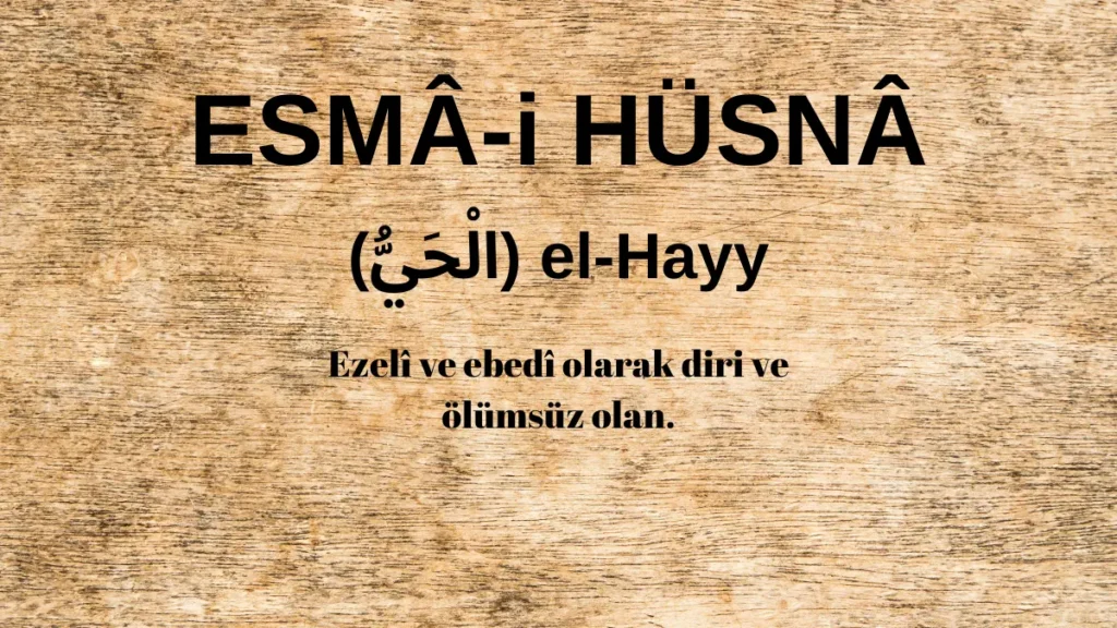 Esmaü’l Hüsna el-Hayy