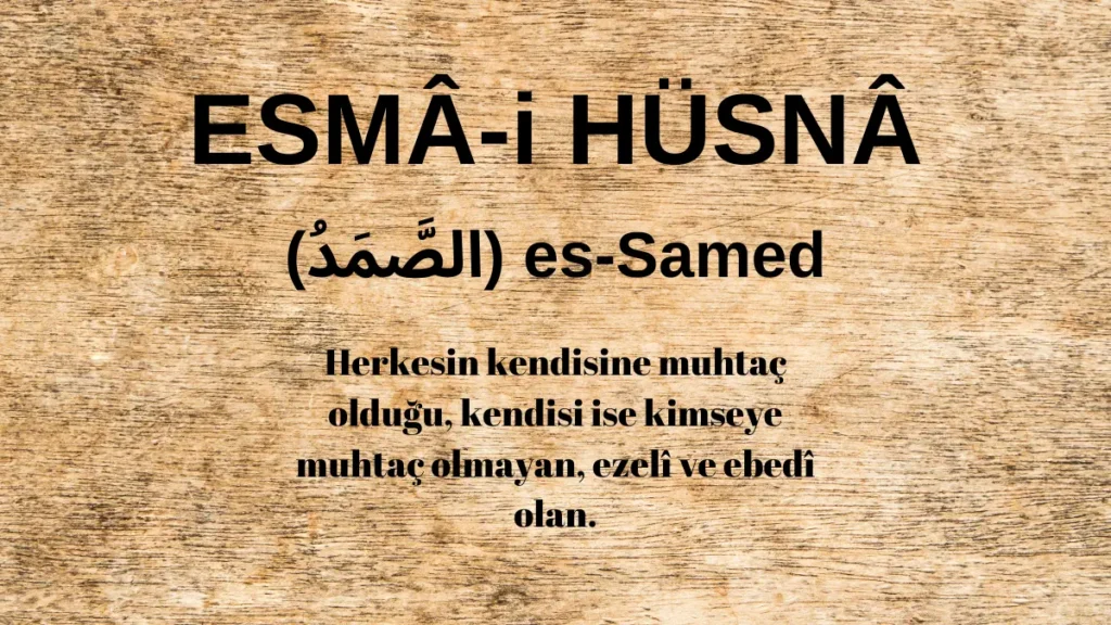 Esmaü’l Hüsna es-Samed