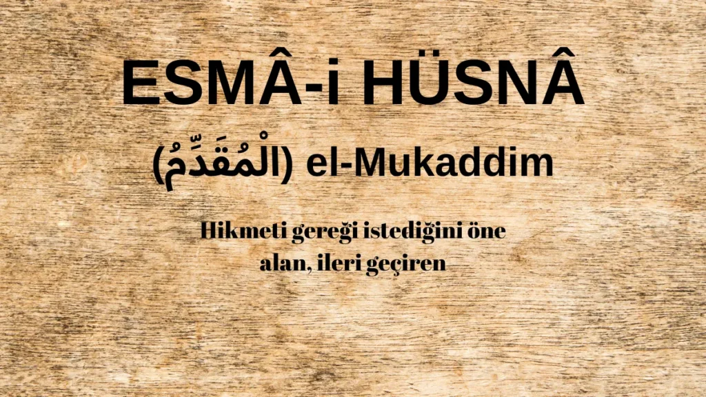 Esmaü’l Hüsna el-Mukaddim