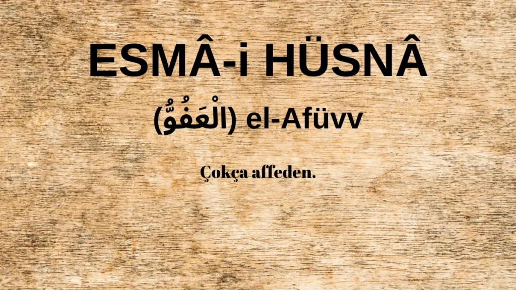 Esmaü’l Hüsna el-Afüvv