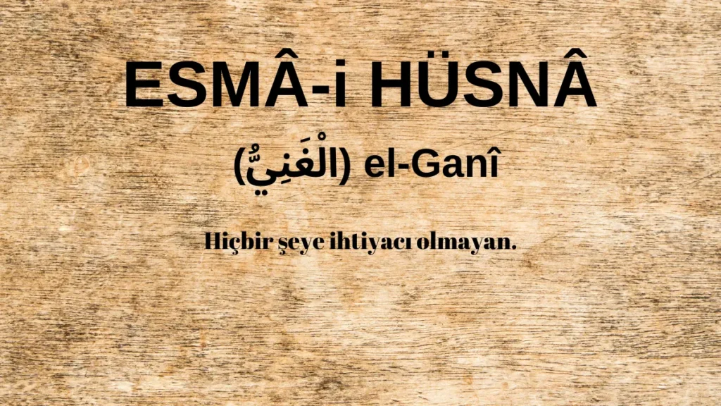 Esmaü’l Hüsna el-Ganî